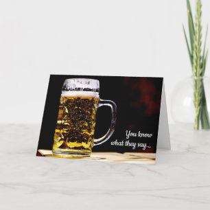 Bière aujourd'hui, sortie demain carte d'anniversa