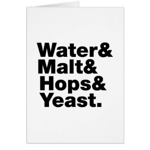 Bière = Eau & Malt & Hops & Yeast. Carte