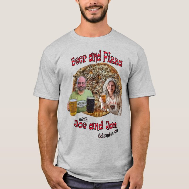 Bière et pizza avec Joe et Jan - T-Shirt (Devant)