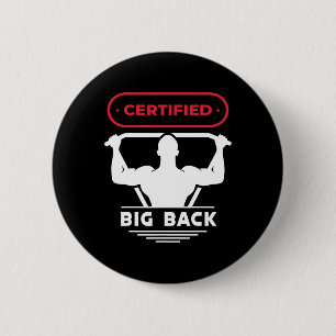 Big Back Certified Big Back Design Bodybuilding Bi 2 Inch Round Button
