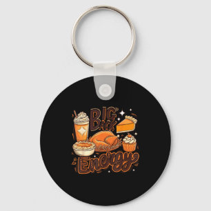 Big Back Energy Funny Thanksgiving Food Lover Turk Keychain