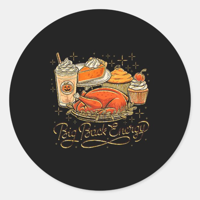 Big Back Energy Retro Leg Day Turkey Funny Thanksg Classic Round Sticker (Front)