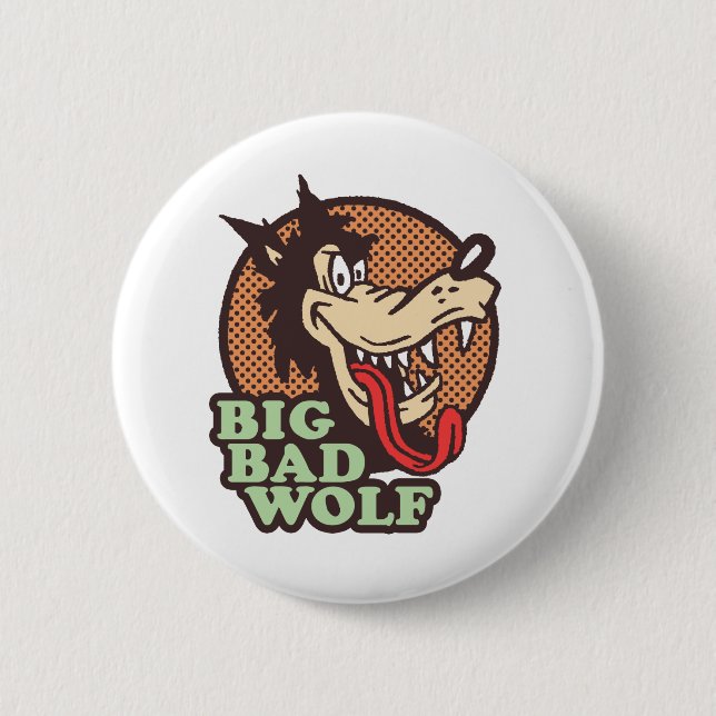 Big Bad Wolf 2 Inch Round Button (Front)