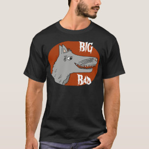 BIG BAD WOLF cartoon storybook red riding hood T-Shirt