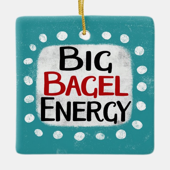 Big Bagel Energy Ornament (Front)