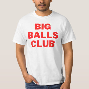 Big Balls Club Red   Best Gift   T-shirt