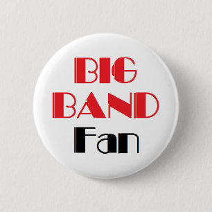 big band fan 2 inch round button
