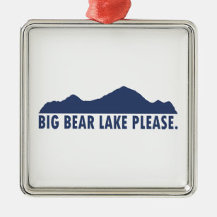 Big Bear Lake California Please Metal Ornament