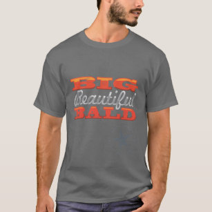 "Big Beautiful Bald" Basic Dark T-Shirt