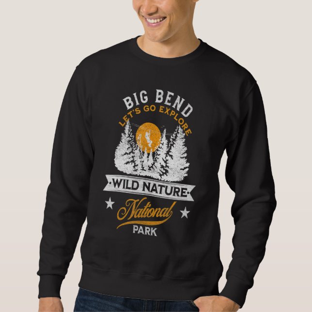 Big Bend National Park Sweatshirt (Front)