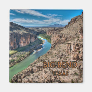 Big Bend Texas National Park Rio Grande Magnet