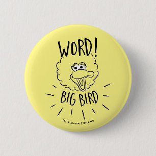 Big Bird Skate Logo - Word! Big Bird 2 Inch Round Button
