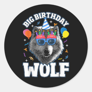 Big Birthday Wolf for Wolves Classic Round Sticker