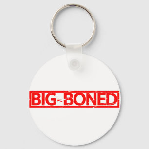 Big Boned Stamp Keychain