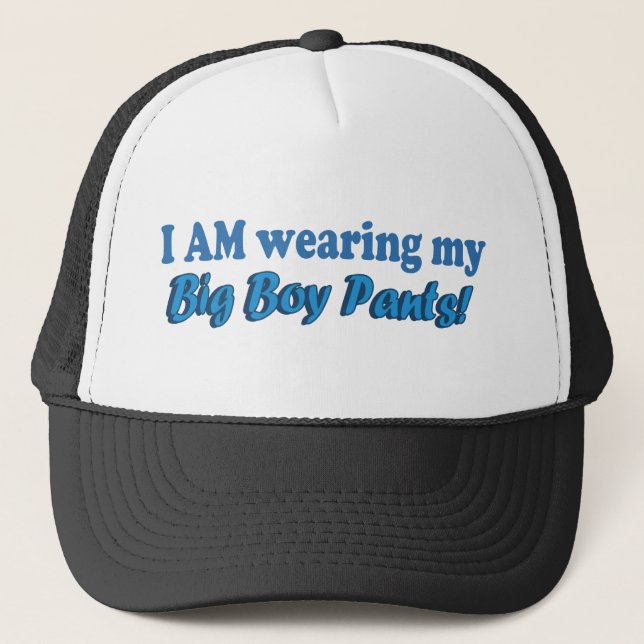 Big Boy Pants Text Design Trucker Hat (Front)