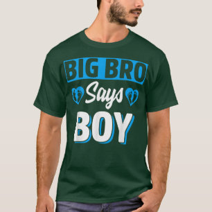 Big Bro Says Boy Cute Gender Reveal Team Blue Baby T-Shirt