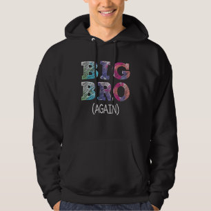 Big Brother 2021 For Boys Kids Toddlers Big Bro A Hoodie