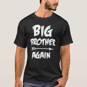 Big Brother Again for Boys with Arrow Fathers Day T-Shirt