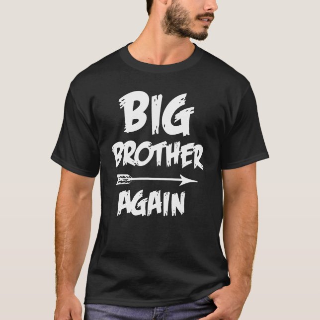 Big Brother Again for Boys with Arrow  Fathers Day T-Shirt (Front)