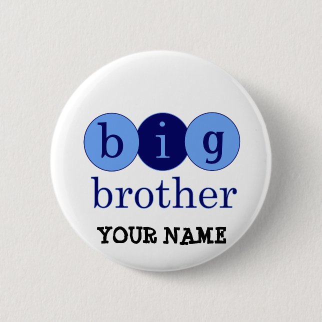 Big Brother - Circles 2 Inch Round Button (Front)