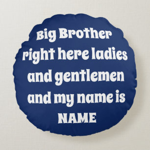 Big Brother Custom Name – Bold Family Design Round Pillow