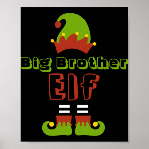Big Brother Elf Christmas Xmas Cute T Shirt  Poster