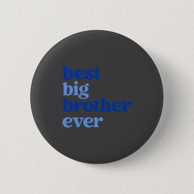 Big Brother Ever Gray With Blue Text Boys _1  2 Inch Round Button (Front)
