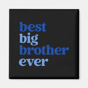 Big Brother Ever Gray With Blue Text Boys _2  Magnet
