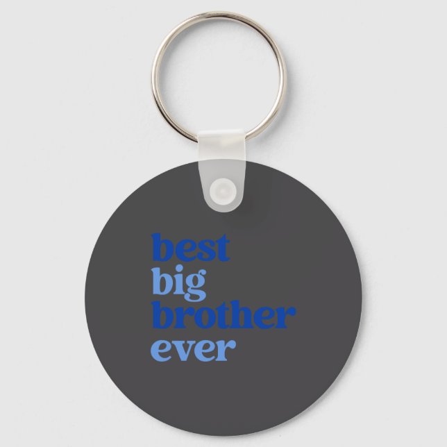 Big Brother Ever Gray With Blue Text Boys  Keychain (Front)
