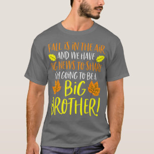 Big Brother Fall Pregnancy Announcement Autumn Bab T-Shirt