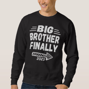 Big Brother Finally 2023 Announce Pregnancy 2023 Sweatshirt