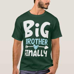 Big Brother Finally Brother To Be T-Shirt