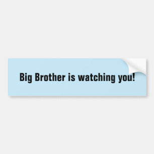 Big brother is watching you bumper sticker