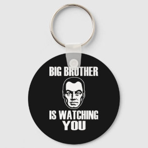 Big Brother is Watching You Keychain