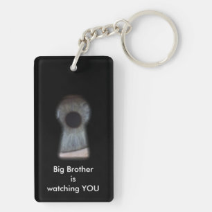 Big brother is watching you keychain