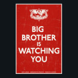 Big Brother Is Watching You Print<br><div class="desc">Distressed INGSOC Big Brother Is Watching You Poster.</div>