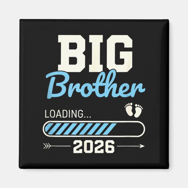 Big brother loading 2026 pregnancy announcement magnet (Front)