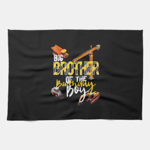 Big Brother Of Birthday Boy Constructor Kitchen Towel