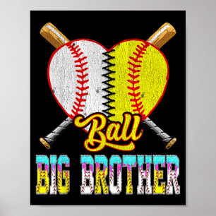 Big brother of both half baseball softball ice poster