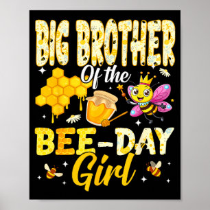 Big Brother Of The Bee Day Girl Birthday Family Ma Poster