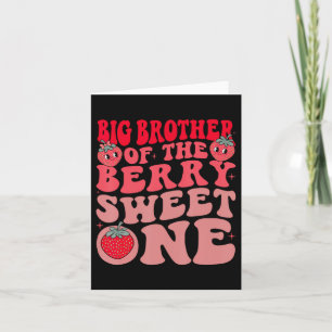 Big Brother Of The Berry Sweet One Strawberry Card