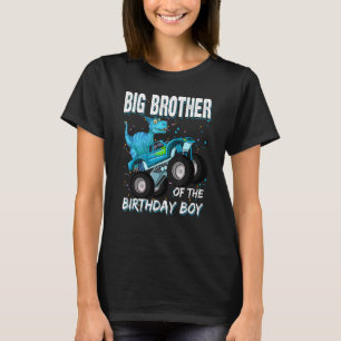 Big Brother Of The Birthday Boy  Trex Dinosaur Mon T-Shirt