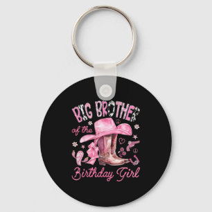 Big brother of the birthday girl pink cowgirl keychain