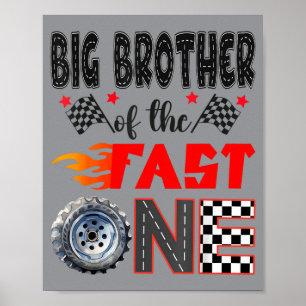 Big Brother Of The Fast One Racing Car 1st Poster