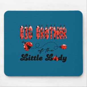 Big brother of the little lady birthday girl mouse pad