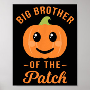 Big Brother Of The Patch - Pumpkin Family Hallowee Poster