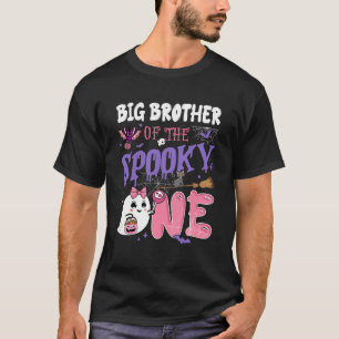 Big Brother Of The Spooky One 1st Birthday Girl Ha T-Shirt