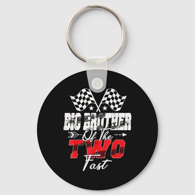 Big Brother Of The Two Fast Second Birthday Racing Keychain (Front)