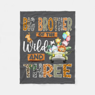Big Brother Of The Wild And Three 3rd Birthday Boy Fleece Blanket