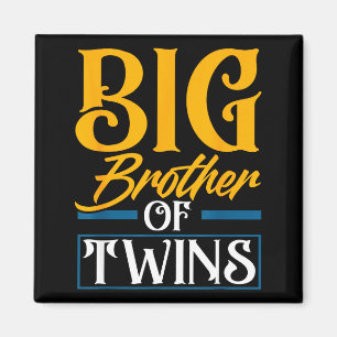 Big Brother Of Twins New Brother Sibling Funny Twi Magnet